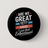 We zijn geweldig, maar voelen ons beschaamd tegen  ronde button 5,7 cm (Voorkant)