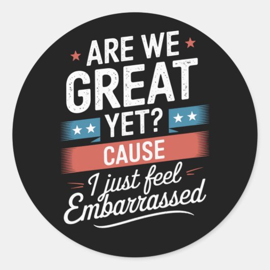 We zijn geweldig, maar voelen ons beschaamd tegen  ronde sticker (Voorkant)
