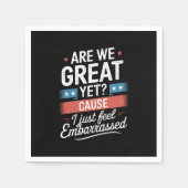 We zijn geweldig, maar voelen ons beschaamd tegen  servet (Voorkant)