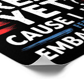 We zijn geweldig, want ik voel me gewoon beschaamd poster (Hoek)