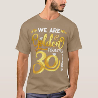 We zijn Golden samen 30 jaar 30th Wedding Anniv T-shirt