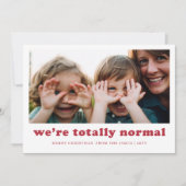 We zijn heel normaal grappig familie foto kerst feestdagenkaart (Voorkant)