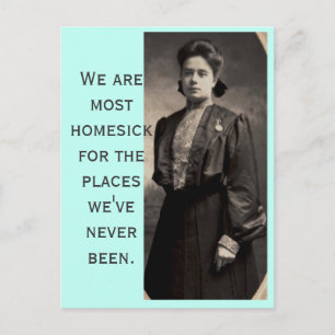 We zijn het meest heimwee voor plaatsen waar we no briefkaart