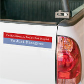 We zijn het oneens bumpersticker (Op Truck)