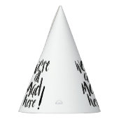 We zijn hier allemaal kwaad - zwart feesthoedjes (Links)