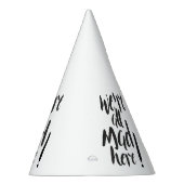 We zijn hier allemaal kwaad - zwart feesthoedjes (Rechts)