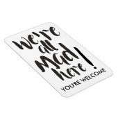 We zijn hier allemaal kwaad - zwart magneet (Rechterzijde)