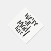 We zijn hier allemaal kwaad - zwart servet (Hoek)