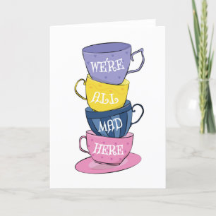 We zijn hier allemaal Mad Tea Party Cups Feestdagen Kaart