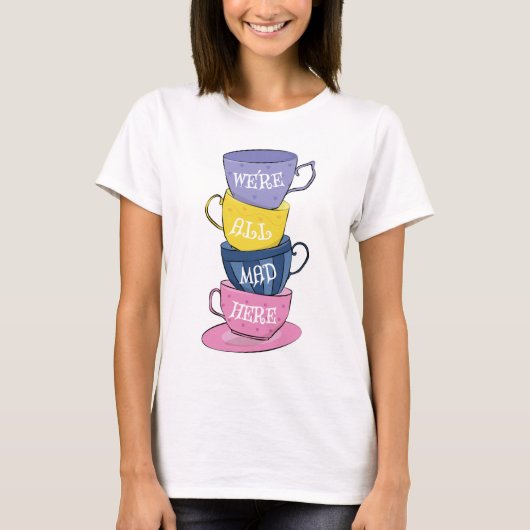 We zijn hier allemaal Mad Tea Party Cups T-shirt (Voorkant)