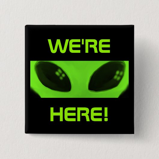 We zijn hier! knoop vierkante button 5,1 cm (Voorkant)