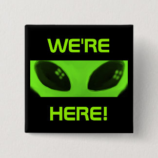 We zijn hier! knoop vierkante button 5,1 cm