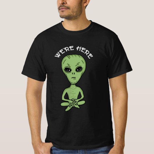 We zijn hier UFO Alien Invasion Extra Terrestrial T-shirt (Voorkant)