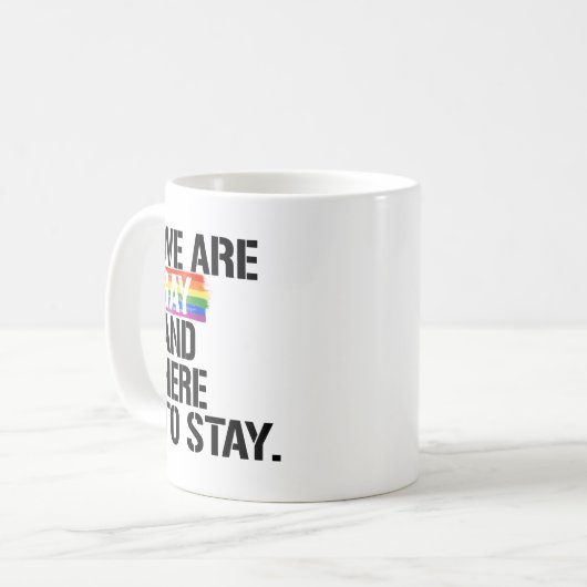 We zijn homo en hier om te blijven koffiemok (Voorkant links)