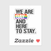 We zijn homo en hier om te blijven sticker (Vel)