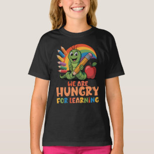 We Zijn Hongerig naar Leren T-shirt