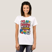 We Zijn Hongerig Naar Leren T-shirt (Voorkant volledig)