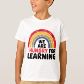 We zijn hongerig om terug te leren naar school vib t-shirt (Voorkant)