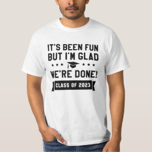 We zijn klaar Klas van 2023 T-shirt