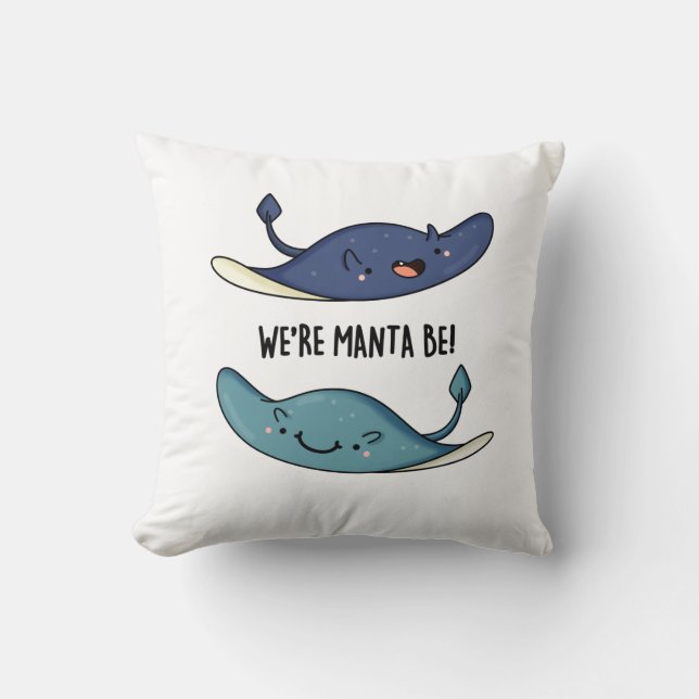 We zijn Manta Be Funny Manta Ray Pun Kussen (Voorkant)