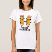 We zijn Meant 2B Funny Pencil T-shirt (Voorkant)