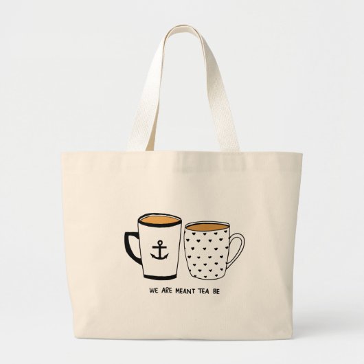 We zijn Meant Tea Grote Tote Bag (Voorkant)