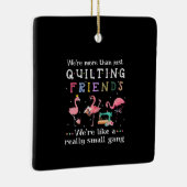 We zijn meer dan alleen maar vriendinnen. keramisch ornament (Rechts)