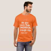 WE ZIJN MEER DAN CONQUEROREN VIA HEM ROM 8 37 T-SHIRT (Voorkant volledig)