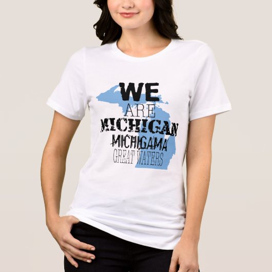 We zijn Michigan Michigama Great Waters Tri-Blend Shirt (Voorkant)