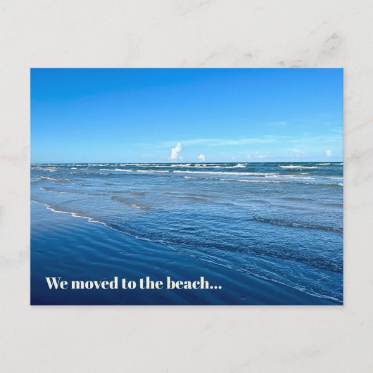 We zijn naar het Beach New Home-adres gegaan Briefkaart (Voorkant)