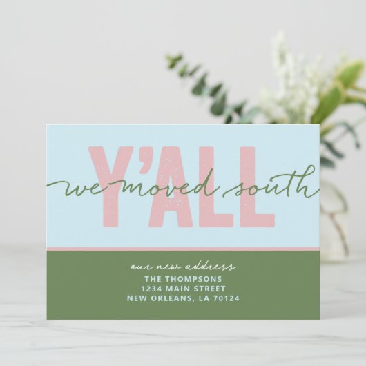 We zijn naar het zuiden verhuisd kaart (Staand voorkant)