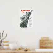 We zijn net begonnen met vechten. poster (Keuken)