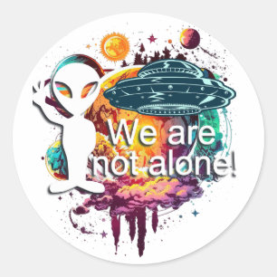 We zijn niet Alone Space Alien Ronde Sticker
