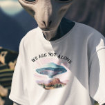 We zijn niet Alone UFO Alien T-shirt<br><div class="desc">Dit ontwerp kan worden gepersonaliseerd door de Edit optie van het Ontwerp te kiezen. Je kunt ook overdragen naar andere objecten. Neem contact met me op via colorflowcreations@gmail.com of gebruik de chatoptie bovenaan de pagina als u dit ontwerp op een ander product wilt plaatsen of hulp nodig hebt bij dit...</div>