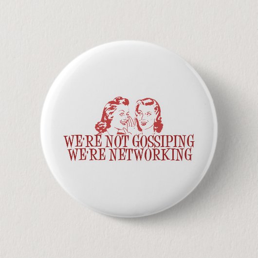 We zijn niet bezig met netwerken ronde button 5,7 cm (Voorkant)