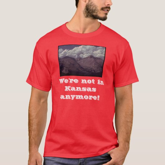 We zijn niet meer in Kansas! T-shirt (Voorkant)