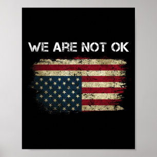 We zijn niet ok Amerikaanse vlag ondersteboven voo Poster