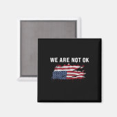 We zijn niet ok ondersteboven vlag Shirt Magneet (Voorkant / Achterkant)