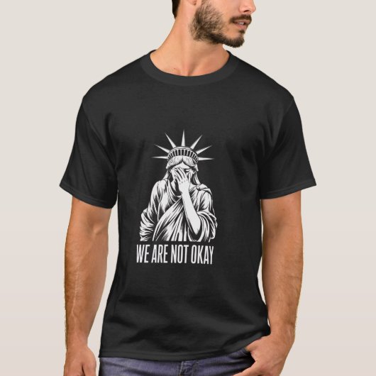 We zijn niet oké om te protesteren t-shirt (Voorkant)