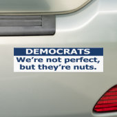 We zijn niet perfect, maar ze zijn gek. bumper bumpersticker (Op auto)