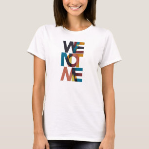 We zijn niet voor mij t-shirt