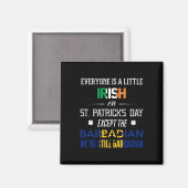We zijn nog steeds Barbadiaan op St Patrick's Day Magneet (Voorkant / Achterkant)