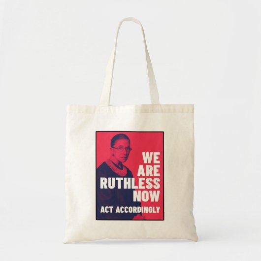 We zijn nu meedogenloos - we handelen dienovereenk tote bag (Voorkant)