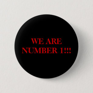 WE ZIJN NUMMER 1!!! RONDE BUTTON 5,7 CM