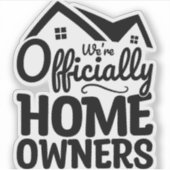We zijn officieel huiseigenaren Grappige nieuwe hu Sticker (Voorkant)