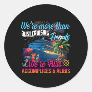 We zijn ook medeplichtigen en alibi's luxe cruise ronde sticker