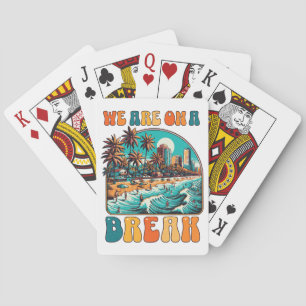 We zijn op pauze Retro Tropisch Strand Vakantie De Pokerkaarten