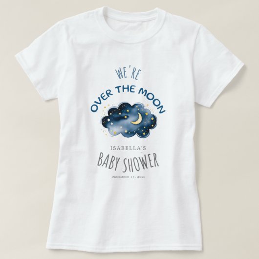 We zijn over the moon Baby shower moeder-to-be T-shirt (Design voorkant)