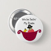 We zijn Sailin'Mijn piraat Ronde Button 5,7 Cm (Voorkant /achterkant)