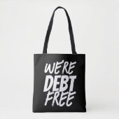 We zijn schuldenvrij! tote bag (Voorkant)